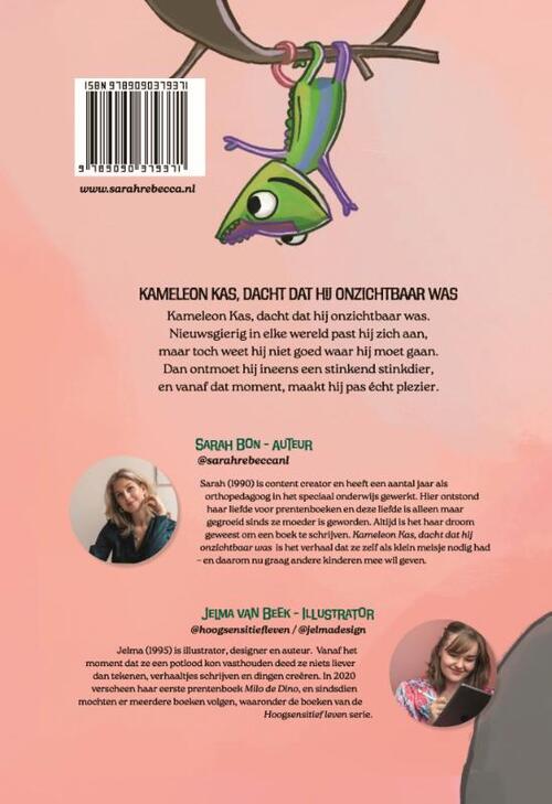 Kameleon Kas dacht dat hij onzichtbaar was