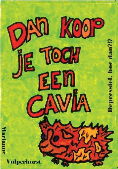 Dan koop je toch een cavia