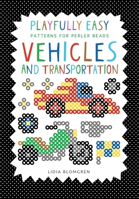 Playfully Easy - Patterns for perler beads: VEHICLES and Transportation
