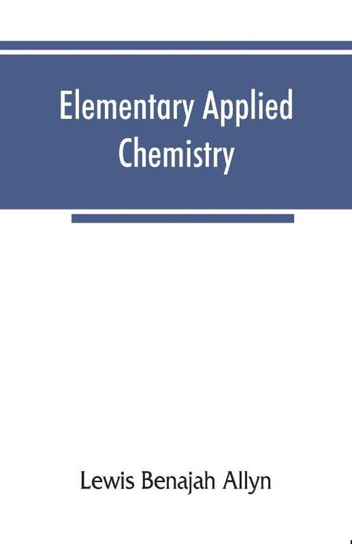 Elementary applied chemistry