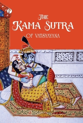 The Kama Sutra Of Vatsyayana