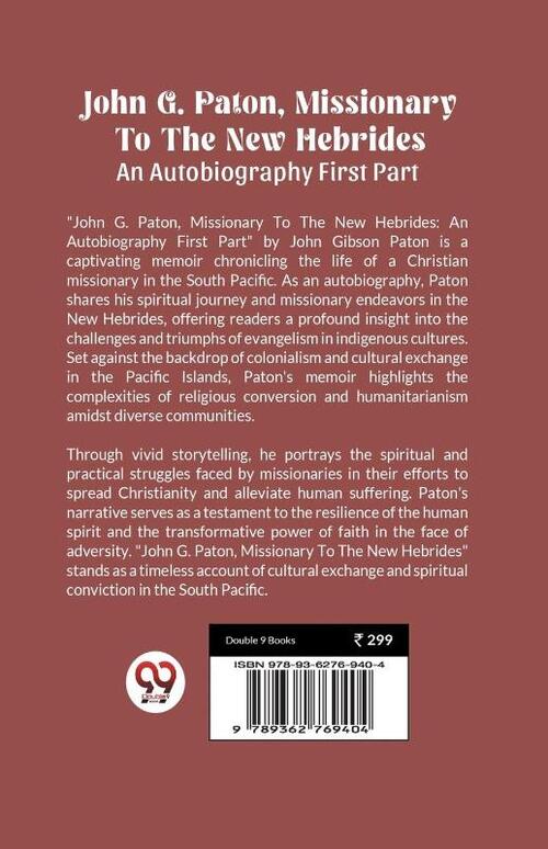 John G. Paton, Missionary To The New HebridesAn Autobiography First Part (Edition2023)
