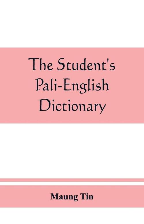 The student's Pali-English dictionary