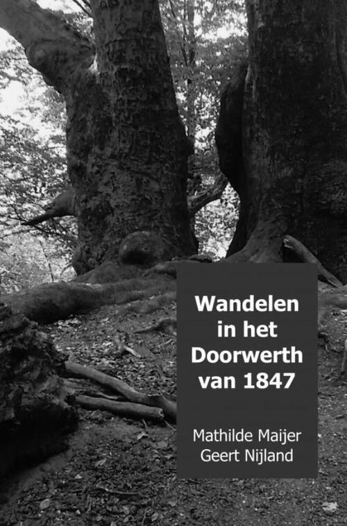 Wandelen in het Doorwerth van 1847