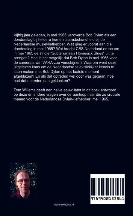 Bob Dylan in Nederland voorjaar '65