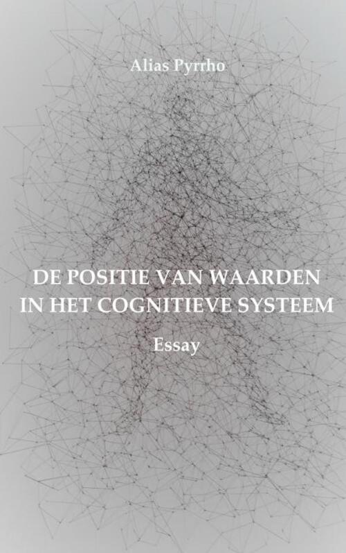 De Positie Van Waarden In Het Cognitieve Systeem