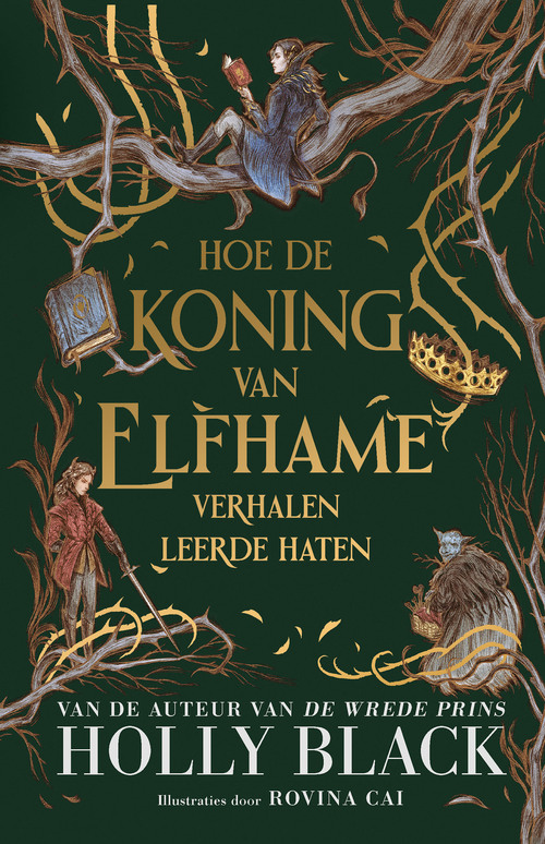 Hoe de koning van Elfhame verhalen leerde haten