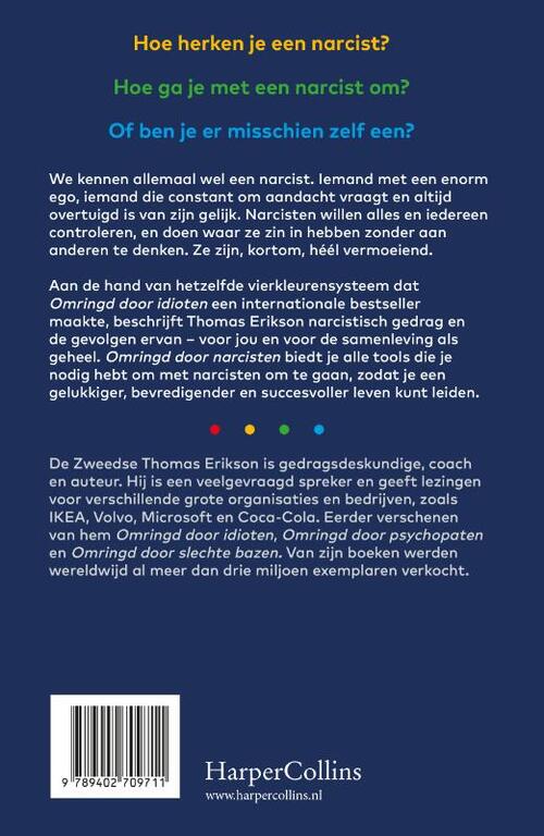 Omringd door narcisten