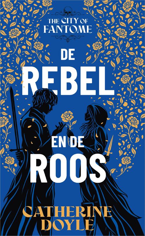 The City of Fantome 2 - De rebel en de roos