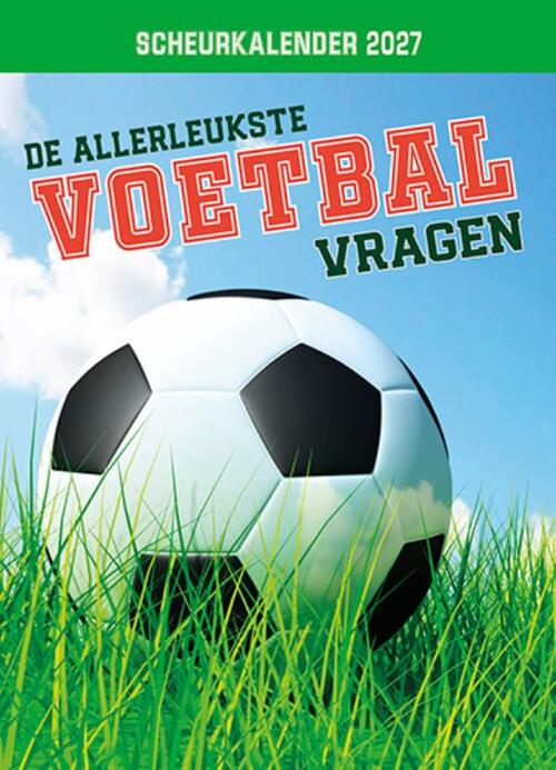 Scheurkalender 2027 De allerleukste voetbalvragen