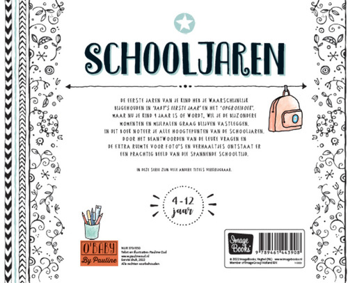 O' Baby - Schooljaren
