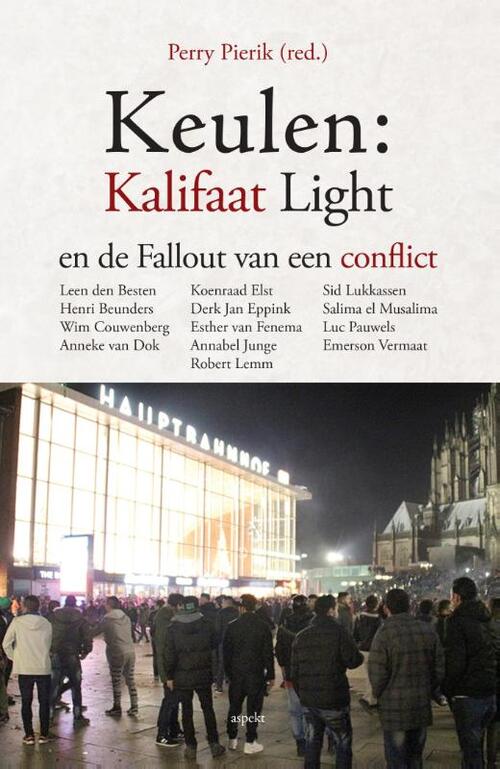 Keulen: Kalifaat Light en de Fallout van een conflict