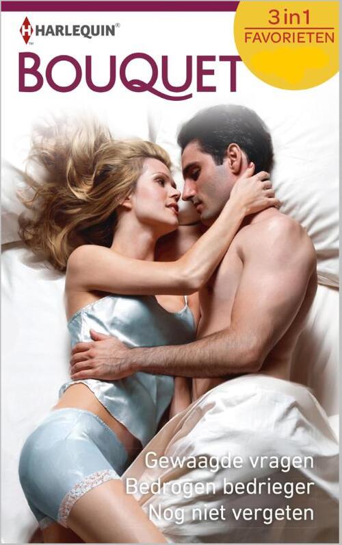 Gewaagde vragen Bedrogen bedrieger Nog niet vergeten