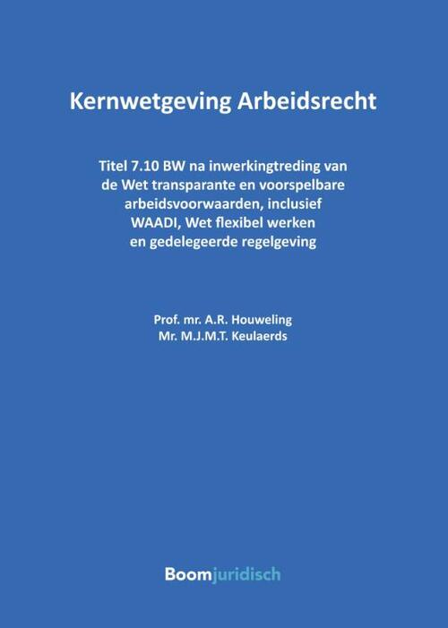 Kernwetgeving Arbeidsrecht