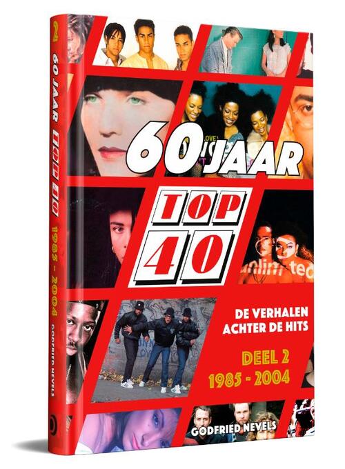 60 jaar Top 40, deel 2: 1985 - 2004