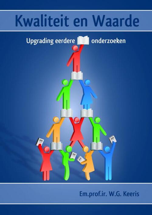 Kwaliteit en waarde – upgrading eerdere onderzoeken