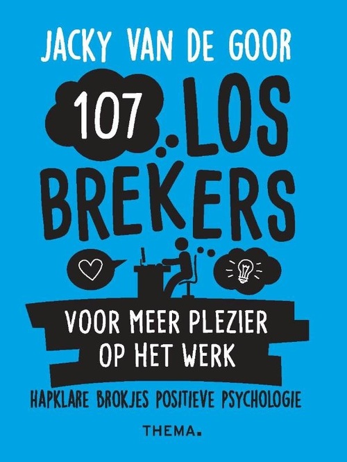 107 Losbrekers Voor Meer Plezier Op Het Werk