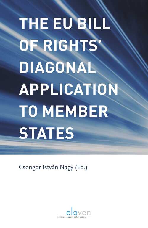 The EU Bill of Rights’ Diagonal Application to Member States