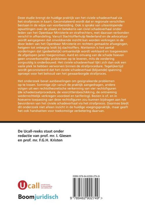 Civiel schadeverhaal via het strafproces