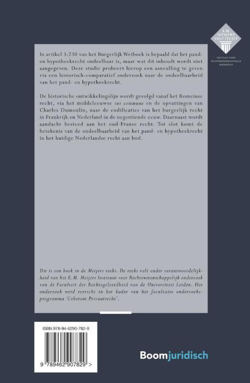 De ondeelbaarheid van het pand- en hypotheekrecht; deconstructie van een leerstuk