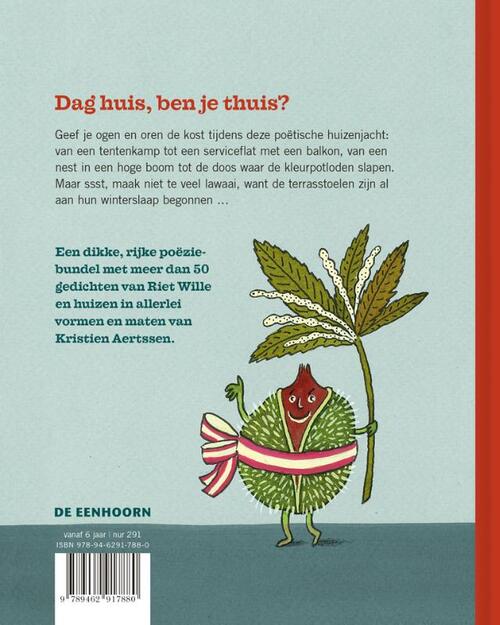 Dag huis, ben je thuis?