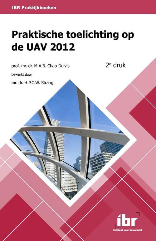Praktische toelichting op de UAV 2012