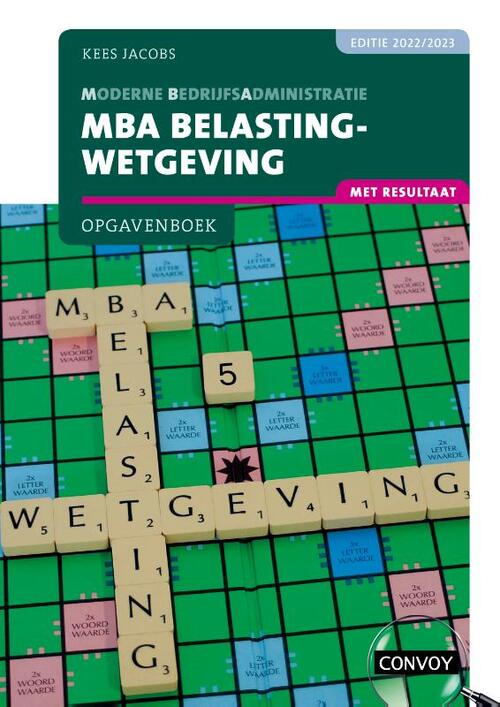 MBA Belastingwetgeving met resultaat