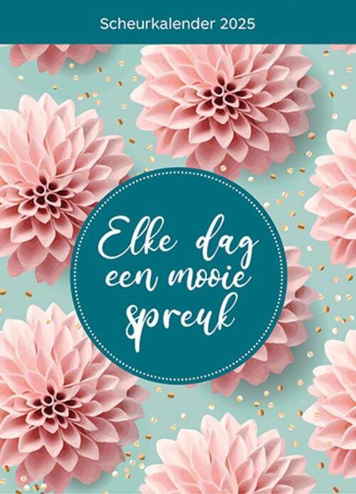 Scheurkalender 2025 Elke dag een mooie spreuk