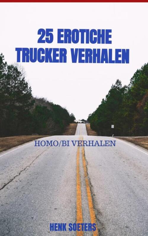 25 Erotiche Trucker Verhalen