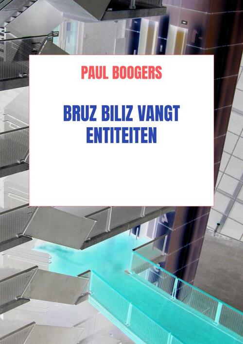 Bruz Biliz vangt entiteiten