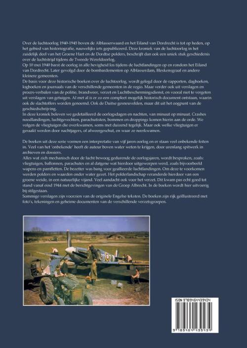 Kroniek van de luchtoorlog boven de Alblasserwaard en het Eiland van Dordrecht