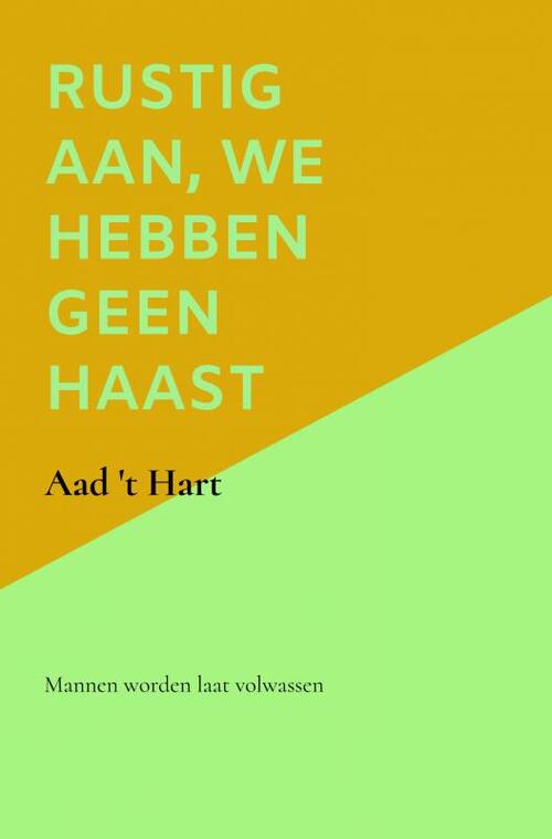 Rustig aan, we hebben geen haast