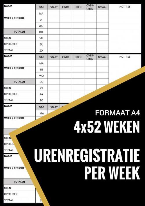 Urenregistratie / Urenstaat Boekje Wekelijks - voor Personeel, Werknemers, Medewerkers, ZZP, Freelancers (A4)