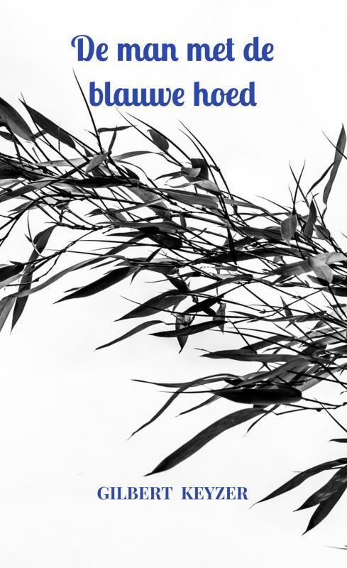 De man met de blauwe hoed