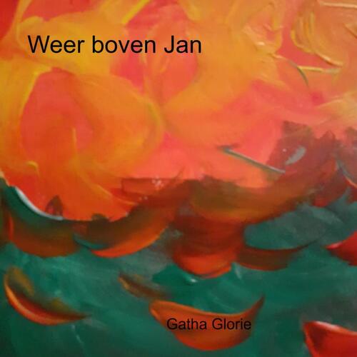 Weer boven Jan