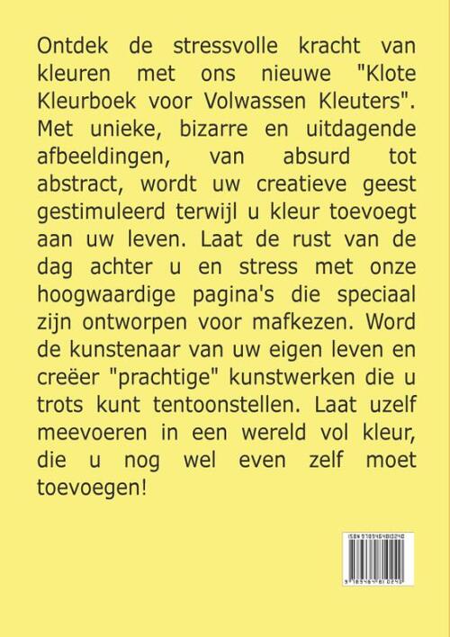 Het Klote Kleurboek voor Volwassen Kleuters