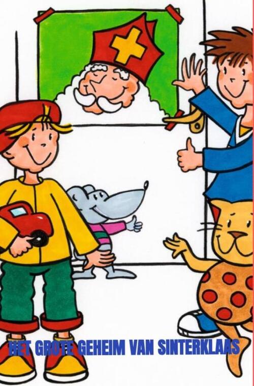 Het Grote Geheim van Sinterklaas - 7e druk -