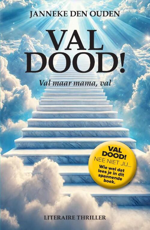 Val dood!