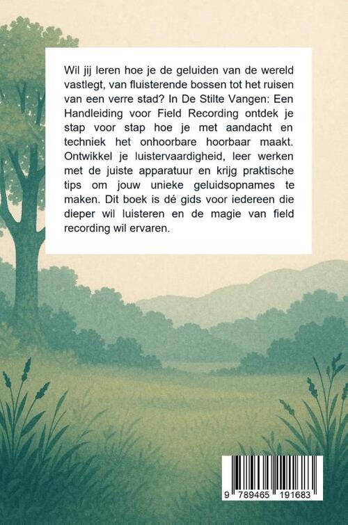 De Stilte Vangen: Een Handleiding voor Field Recording
