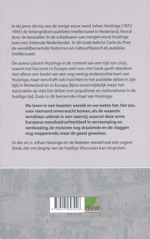 Johan Huizinga en de bezeten wereld