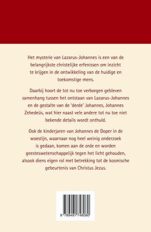 Over het mysterie van Lazarus en de drie Johannesfiguren
