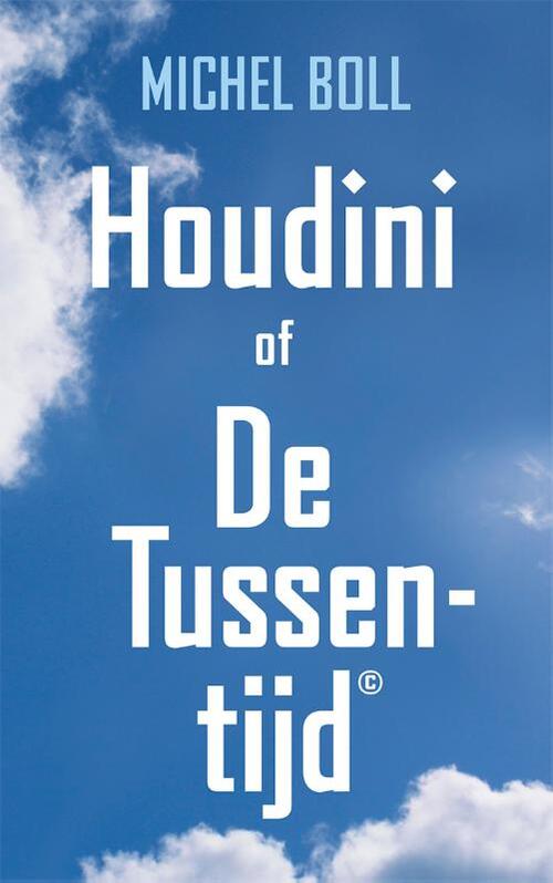 Houdini of De Tussentijd