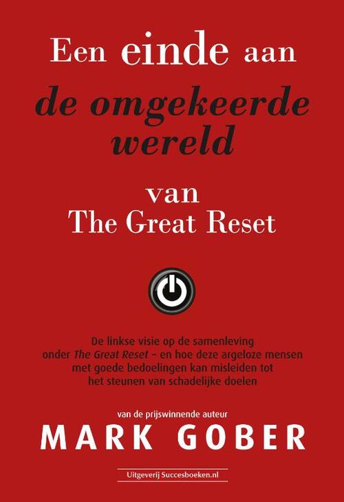 Een einde aan de omgekeerde wereld van The Great Reset