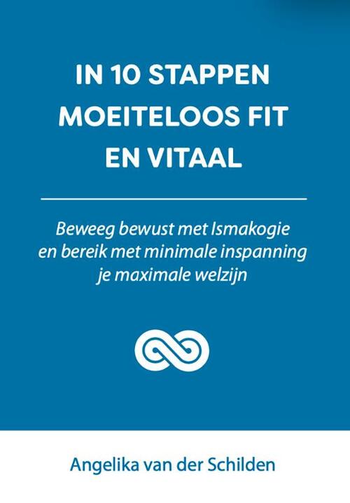 In 10 stappen moeiteloos fit en vitaal