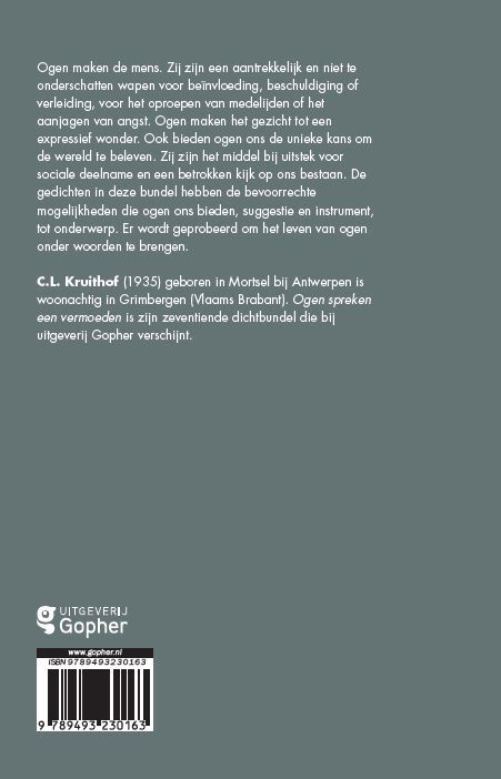 Ogen spreken een sterk vermoeden