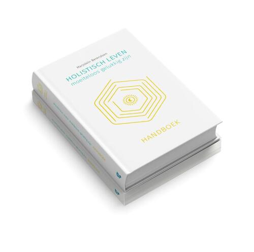 Holistisch leven, moeiteloos gelukkig zijn