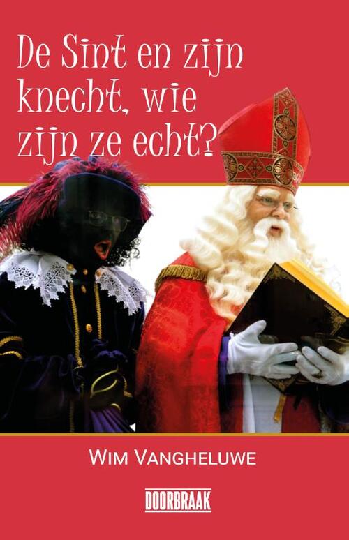De Sint en zijn knecht, wie zijn ze echt?