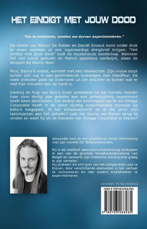 Het eindigt met jouw dood