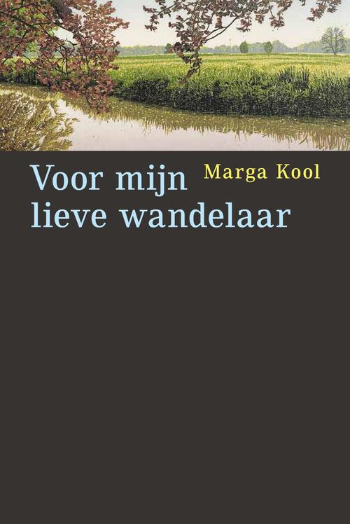 Voor mijn lieve wandelaar