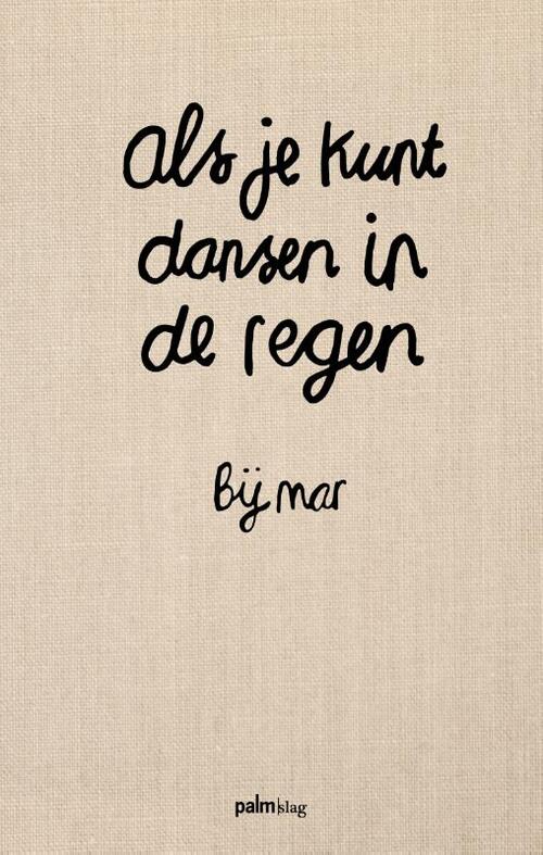 Als je kunt dansen in de regen